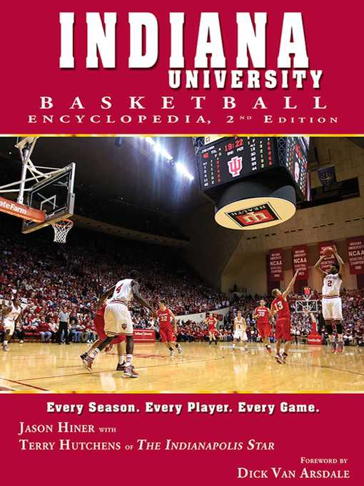 Title details for Indiana University Basketball Encyclopedia by Jason Hiner - Available